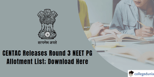 CENTAC: Round 3 Provisional Allotment List Released for MD/MS Courses; Download Here